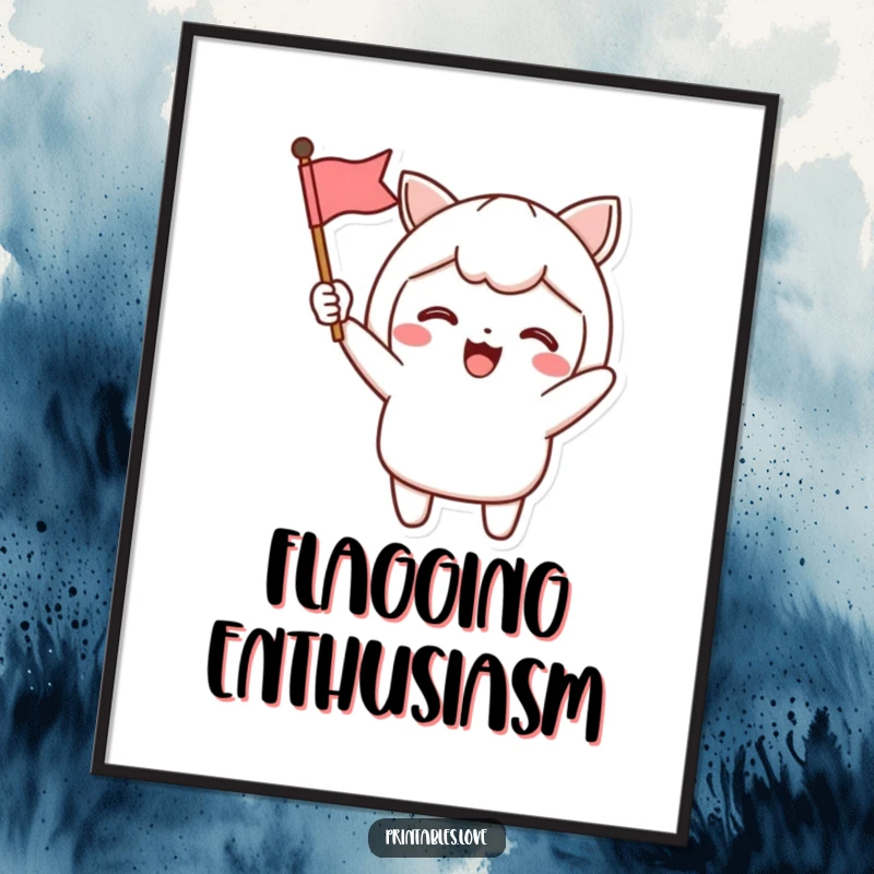 Funny Digital Art Print of a Kawaii character excitedly waving a small flag, perfect for instantly adding a cheerful and celebratory vibe.