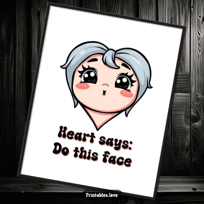 Funny poster art of a heart making an exaggerated silly face, bringing pure amusement and humor to any room decor.