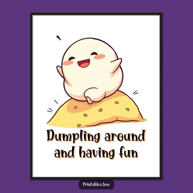 Free Printable Funny Dumpling Wall Art: Rolling Hill Glee - Quirky Downloadable Art