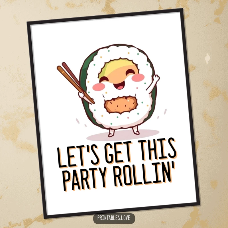 Funny Free Printable Wall Art: Sushi roll character dancing with chopsticks, a joyful downloadable piece for kitchen decor.