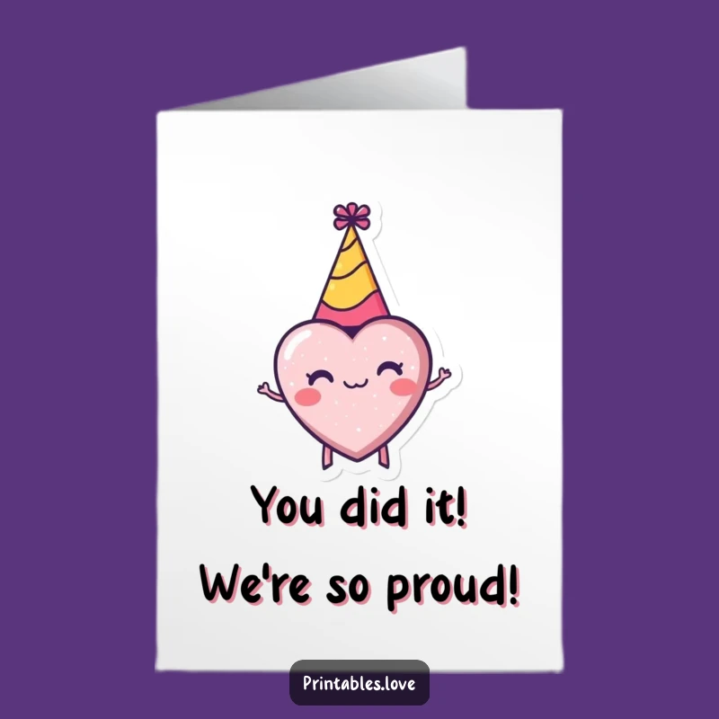 Free Printable Congratulations Card: Party Heart - Funny Downloadable Gift!