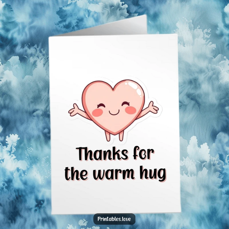 Funny Free Printable Thank You Card: A cheerful heart character extending a warm, appreciative hug.
